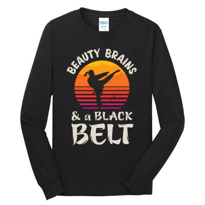 Beauty Brains And A Black Belt Karate Girl Martial Arts Gift Tall Long Sleeve T-Shirt