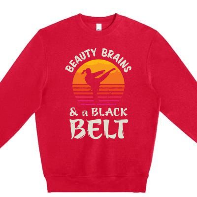 Beauty Brains And A Black Belt Karate Girl Martial Arts Gift Premium Crewneck Sweatshirt