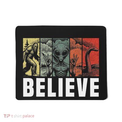 Believe Bigfoot Alien Loch Ness Monster Funny Retro Cryptids Mousepad