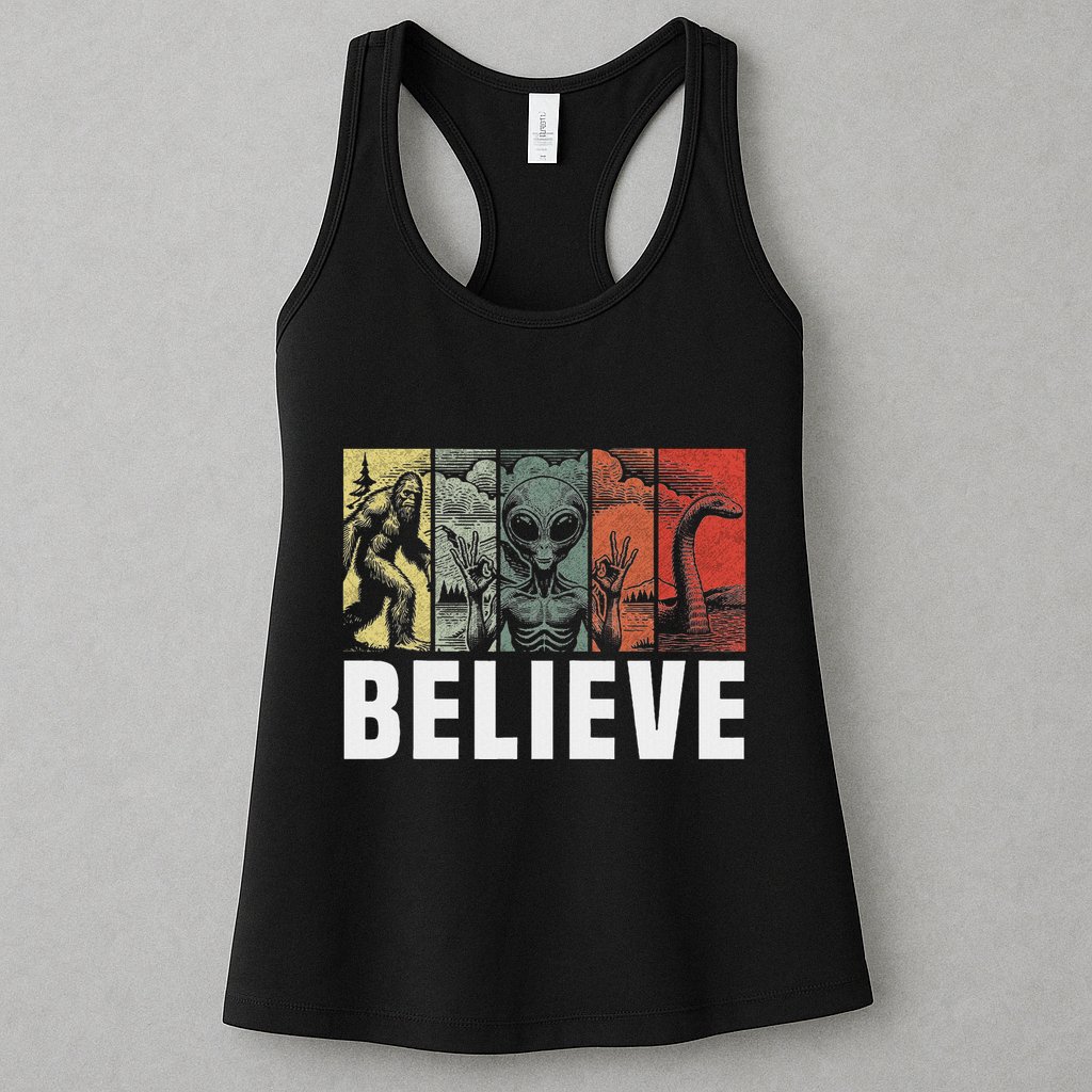 Believe Bigfoot Alien Loch Ness Monster Funny Retro Cryptids Womens Tank Top