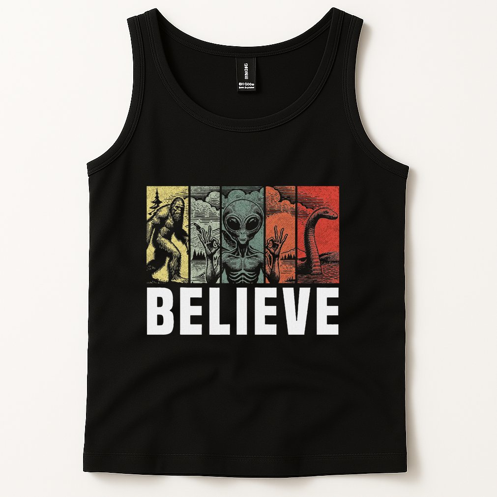 Believe Bigfoot Alien Loch Ness Monster Funny Retro Cryptids Tank Top