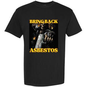 Bring Back Asbestos Funny Cringe Hard Skeleton Meme Garment-Dyed Heavyweight T-Shirt