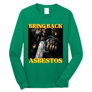 Bring Back Asbestos Funny Cringe Hard Skeleton Meme Long Sleeve Shirt