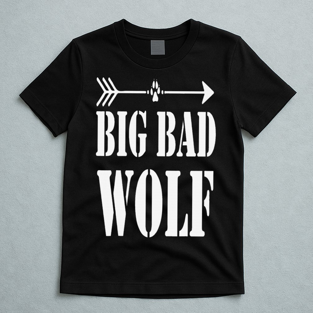Big Bad and Wolf Funny Wolves Werewolf Cool Dog T-Shirt