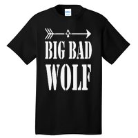 Big Bad and Wolf Funny Wolves Werewolf Cool Dog Tall T-Shirt