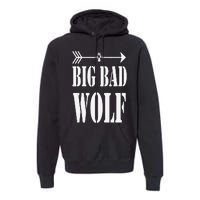 Big Bad and Wolf Funny Wolves Werewolf Cool Dog Premium Hoodie