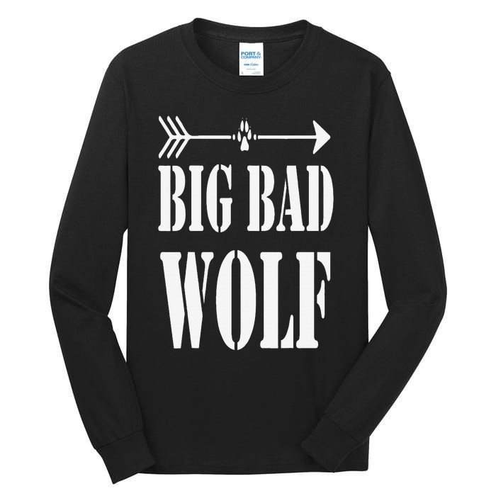 Big Bad and Wolf Funny Wolves Werewolf Cool Dog Tall Long Sleeve T-Shirt