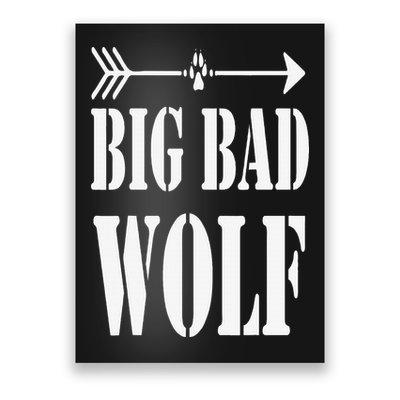 Big Bad and Wolf Funny Wolves Werewolf Cool Dog Poster