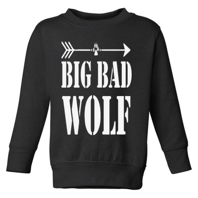 Big Bad and Wolf Funny Wolves Werewolf Cool Dog Toddler Sweatshirt
