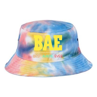 Bae Best Auntie Ever Bae Aunt Best Aunt Funny Auntie Funny Gift Tie Dye Newport Bucket Hat