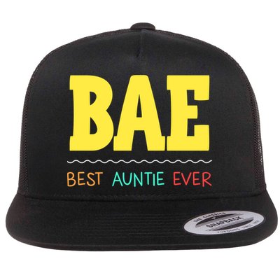Bae Best Auntie Ever Bae Aunt Best Aunt Funny Auntie Funny Gift Flatbill Hat