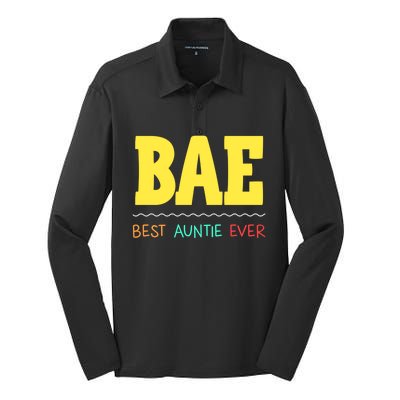 Bae Best Auntie Ever Bae Aunt Best Aunt Funny Auntie Funny Gift Silk Touch Performance Long Sleeve Polo