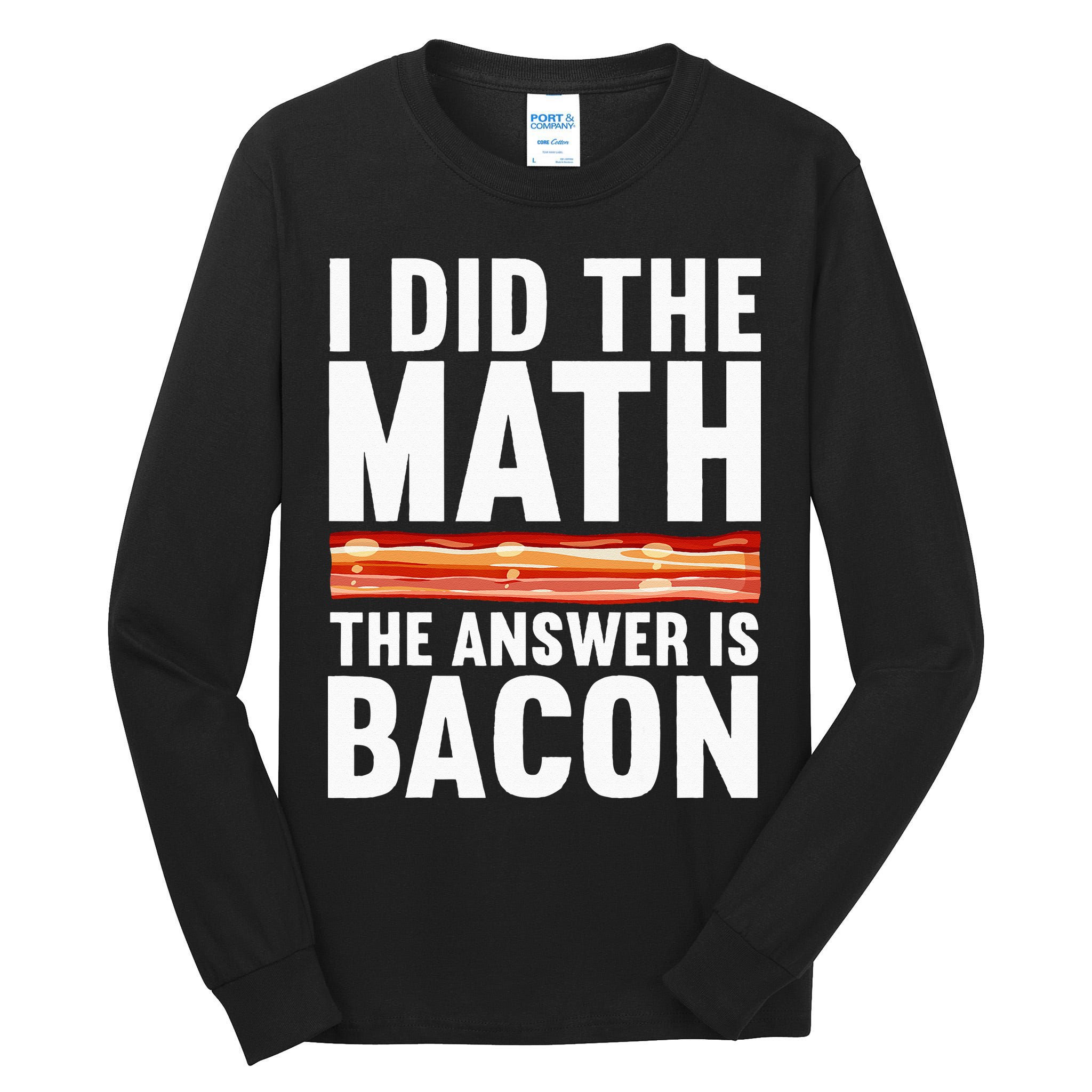 Best Bacon Art For Women Food Pork Meat Bacon Lovers Tall Long Sleeve T-Shirt