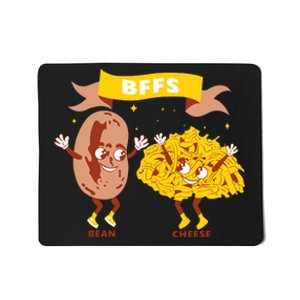 Bffs Bean And Cheese Mousepad