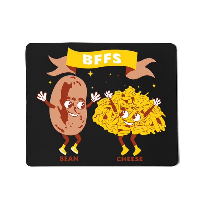 Bffs Bean And Cheese Mousepad