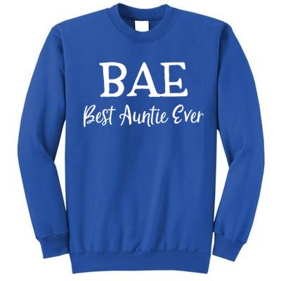 Bae Best Auntie Ever Mothers Day Christmas Aunt Gift Tall Sweatshirt