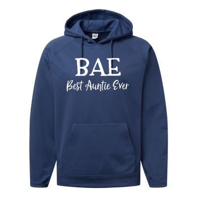 Bae Best Auntie Ever Mothers Day Christmas Aunt Gift Performance Fleece Hoodie