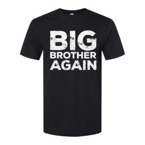 Big Brother Again Bro Softstyle® CVC T-Shirt