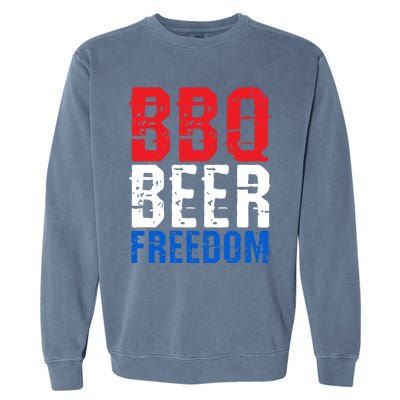 Bbq Beer And Freedom Funny July 4th Patriotic Gift Garment-Dyed Sweatshirt