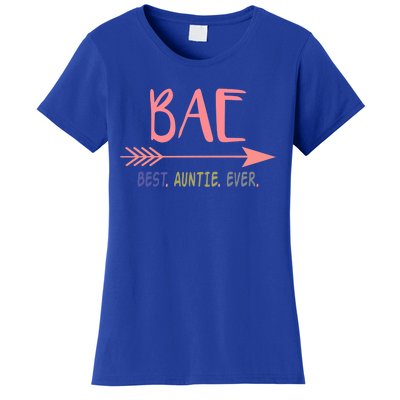 Bae Best Auntie Ever Meaningful Gift Gift For Best Aunt Ever Women's T-Shirt