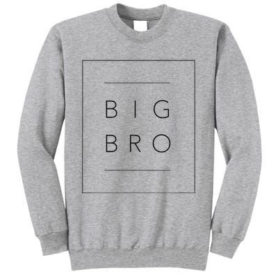 Big Brother Announcement Promoted To Big Bro Tall Sweatshirt