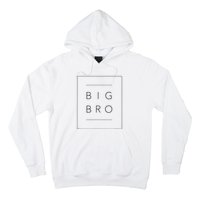 Big Brother Announcement Promoted To Big Bro Hoodie