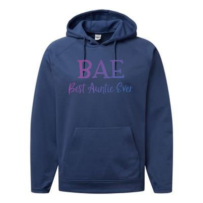 Bae Best Auntie Ever Aunt Christmas Mothers Day Gift Performance Fleece Hoodie