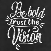 Be Bold And Trust The Vision Motivational Adult Drive Performance Visor