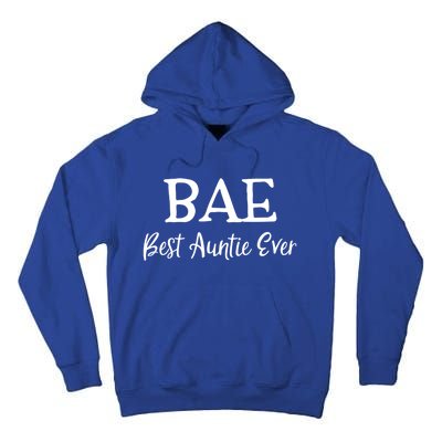 Bae Best Auntie Ever Aunt Mothers Day Christmas Gift Tall Hoodie