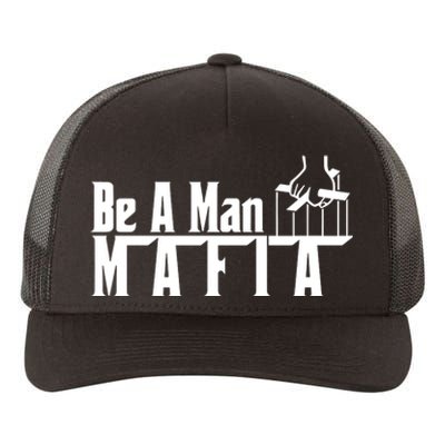 Boston Be A Man Mafia Yupoong Adult 5-Panel Trucker Hat