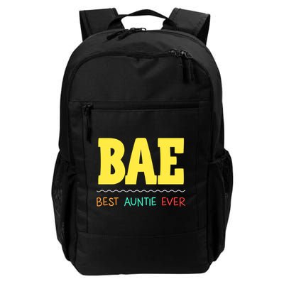 Bae Best Auntie Ever Bae Aunt Best Aunt Funny Auntie Gift Backpack