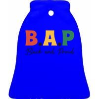 B.A.P Black And Proud Black Histoty Month African Pride Ceramic Bell Ornament