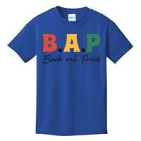 B.A.P Black And Proud Black Histoty Month African Pride Kids T-Shirt