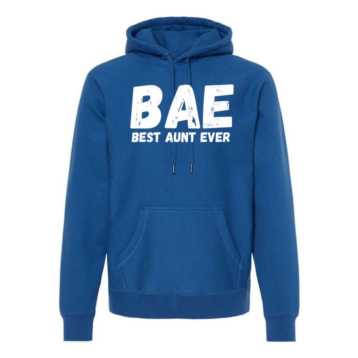 Bae Best Auntie Ever Family Aunt Love Gift Premium Hoodie