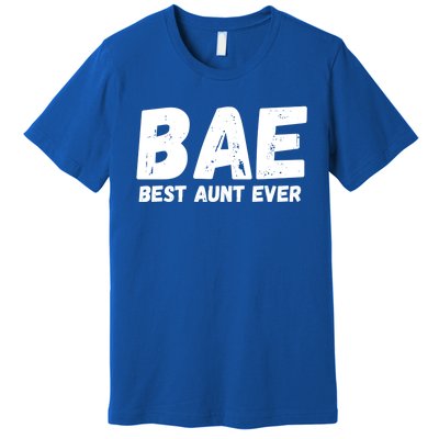 Bae Best Auntie Ever Family Aunt Love Gift Premium T-Shirt