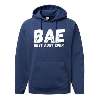 Bae Best Auntie Ever Family Aunt Love Gift Performance Fleece Hoodie