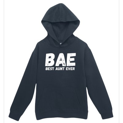 Bae Best Auntie Ever Family Aunt Love Gift Urban Pullover Hoodie