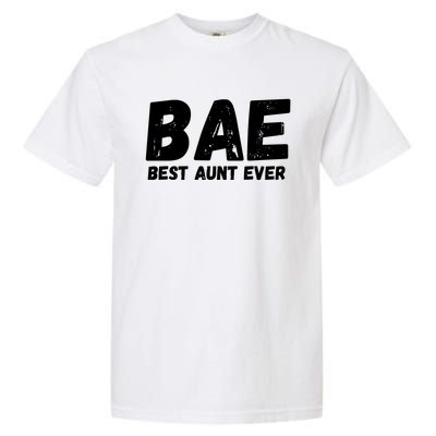 Bae Best Auntie Ever Family Aunt Love Gift Garment-Dyed Heavyweight T-Shirt