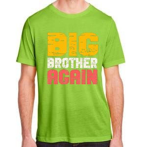 Big Brother Again Big Bro Gamer Promoted Son Adult ChromaSoft Performance T-Shirt