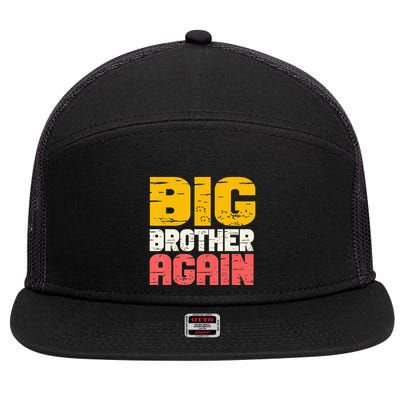 Big Brother Again Big Bro Gamer Promoted Son 7 Panel Mesh Trucker Snapback Hat