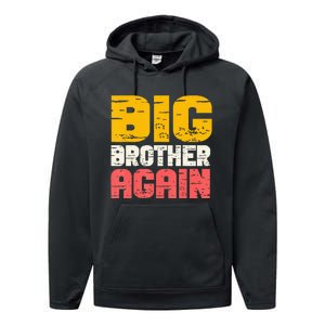 Big Brother Again Big Bro Gamer Promoted Son Performance Fleece Hoodie