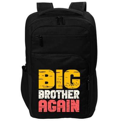 Big Brother Again Big Bro Gamer Promoted Son Impact Tech Backpack