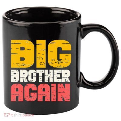 Big Brother Again Big Bro Gamer Promoted Son 11oz C Handle Ceramic Mug