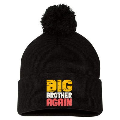 Big Brother Again Big Bro Gamer Promoted Son Pom Pom 12in Knit Beanie