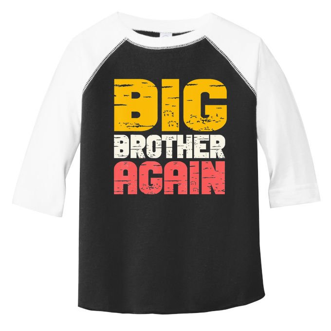 Big Brother Again Big Bro Gamer Promoted Son Toddler Fine Jersey T-Shirt