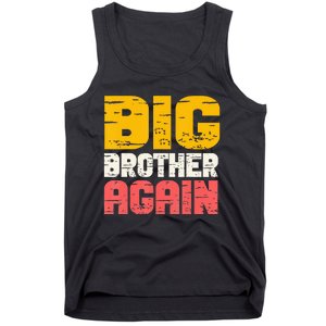 Big Brother Again Big Bro Gamer Promoted Son Tank Top