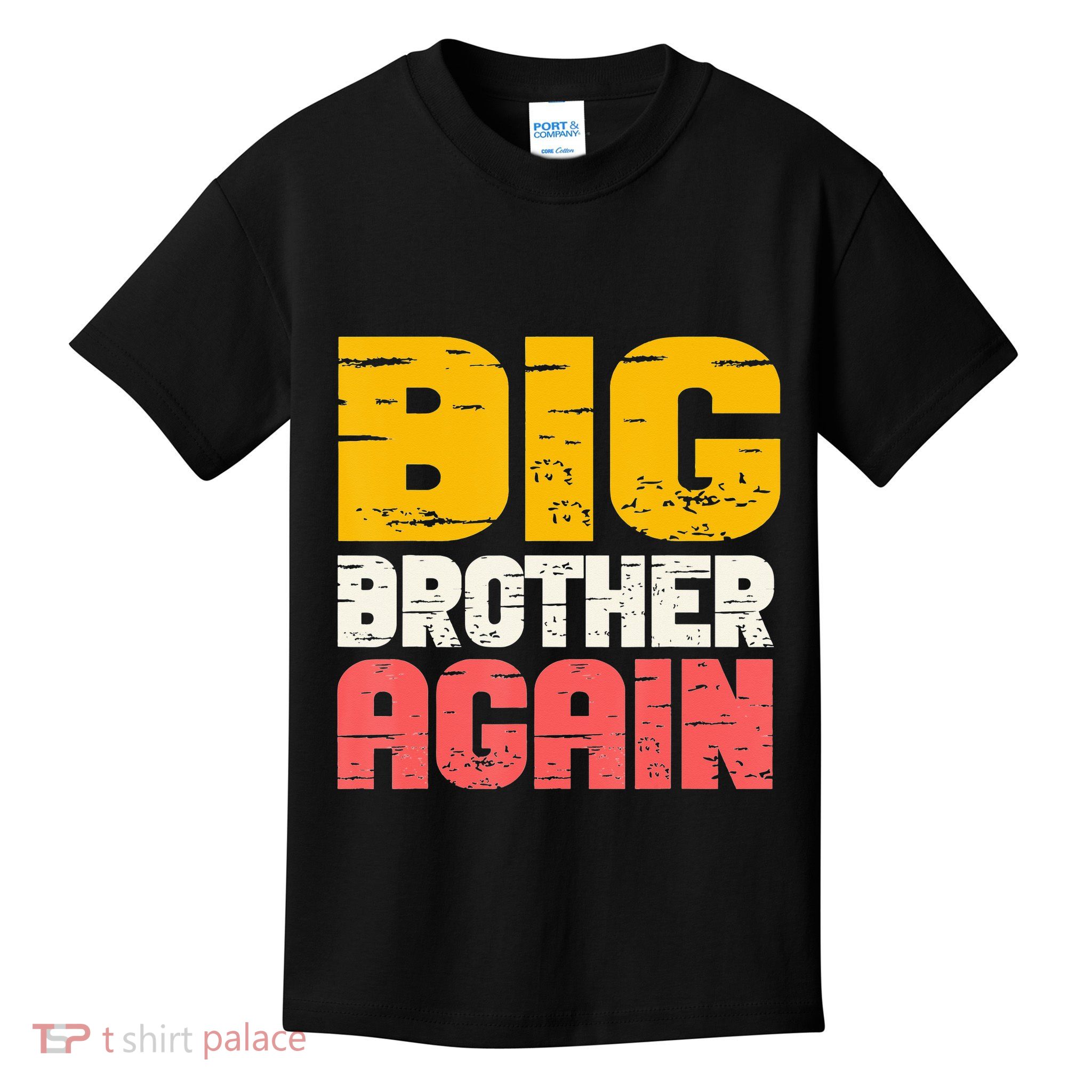 Big Brother Again Big Bro Gamer Promoted Son Kids T-Shirt