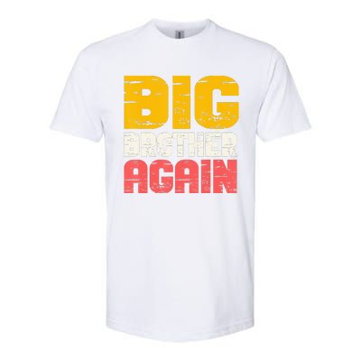 Big Brother Again Big Bro Gamer Promoted Son Softstyle CVC T-Shirt