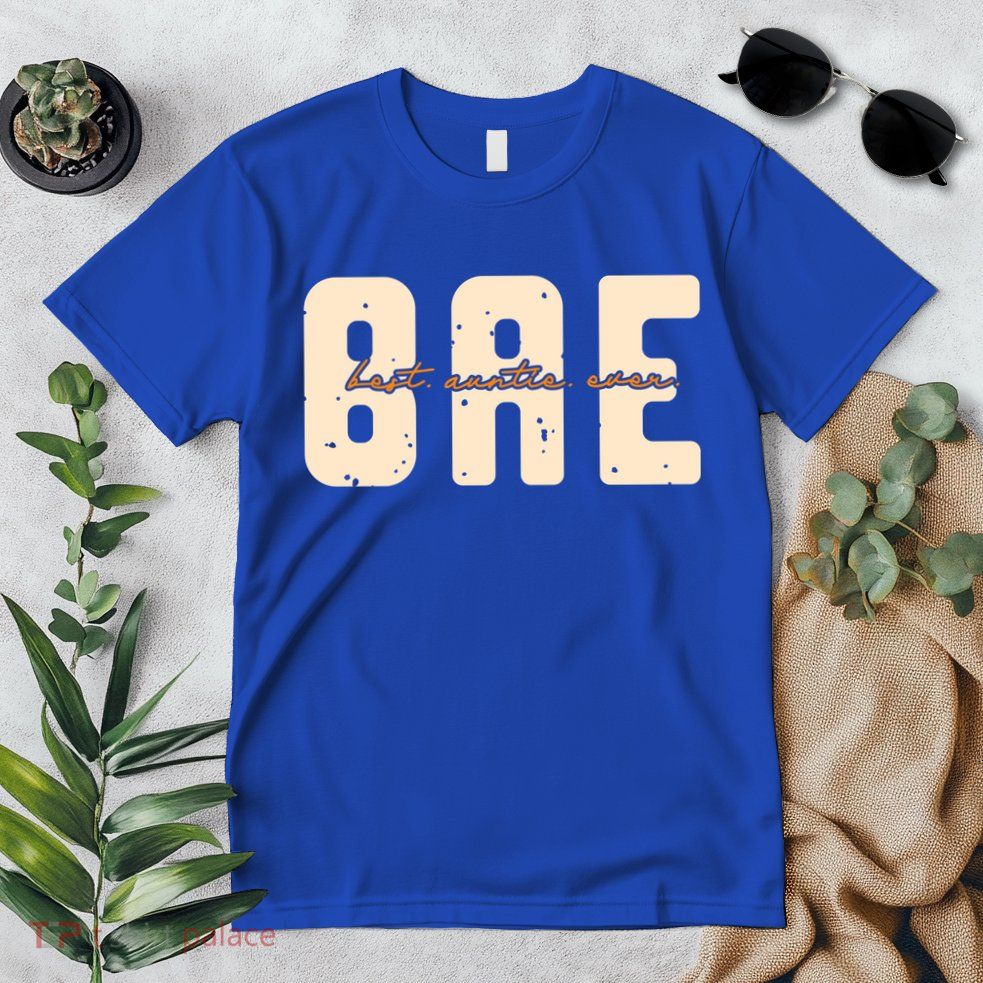 Bae Best Auntie Ever Aunts Great Aunt Great Gift Premium T-Shirt