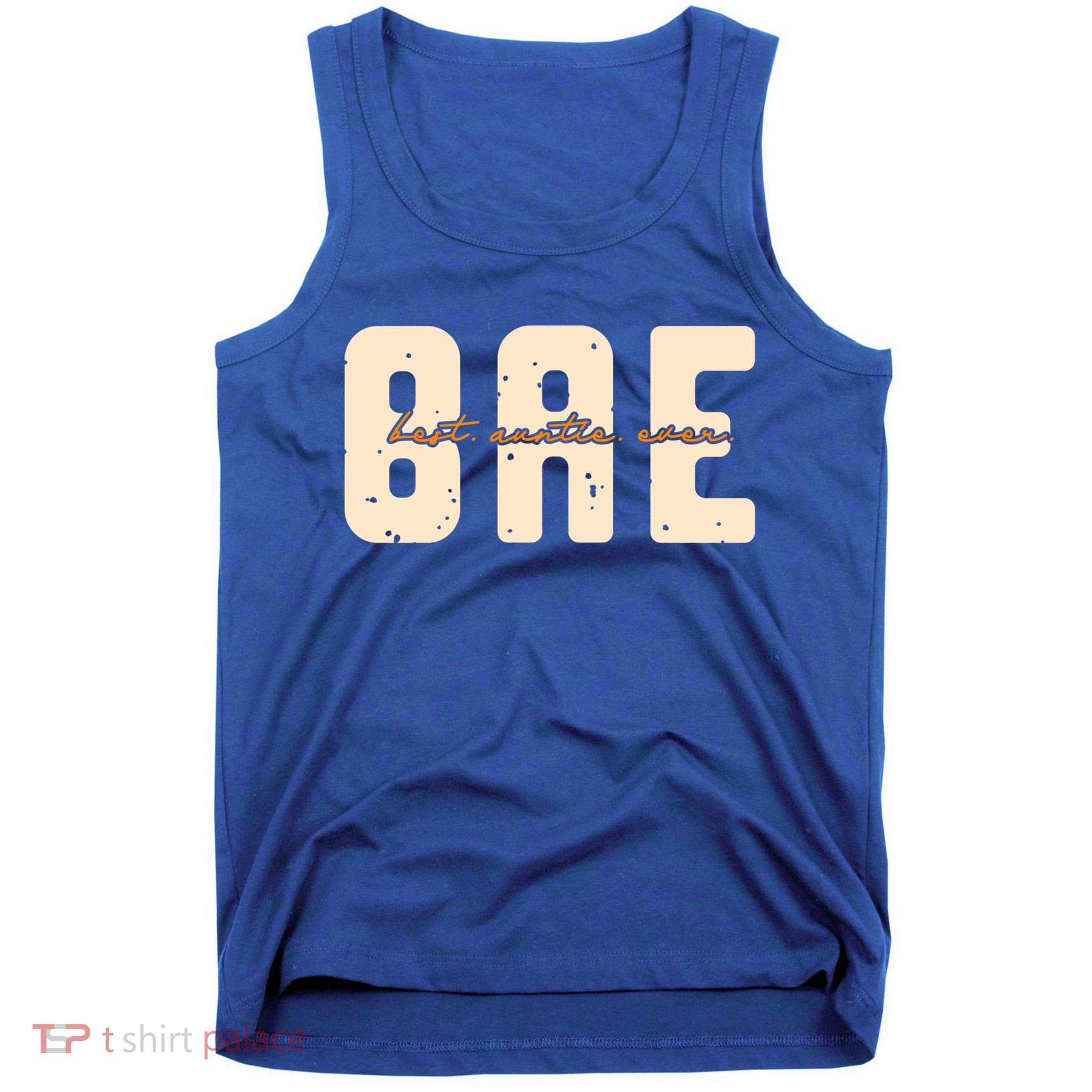 Bae Best Auntie Ever Aunts Great Aunt Great Gift Tank Top